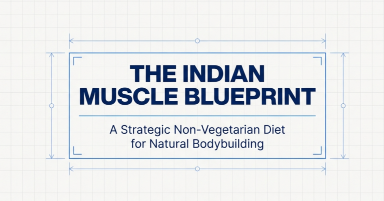 Indian non-vegetarian diet plan for bulking and natural bodybuilding muscle growth